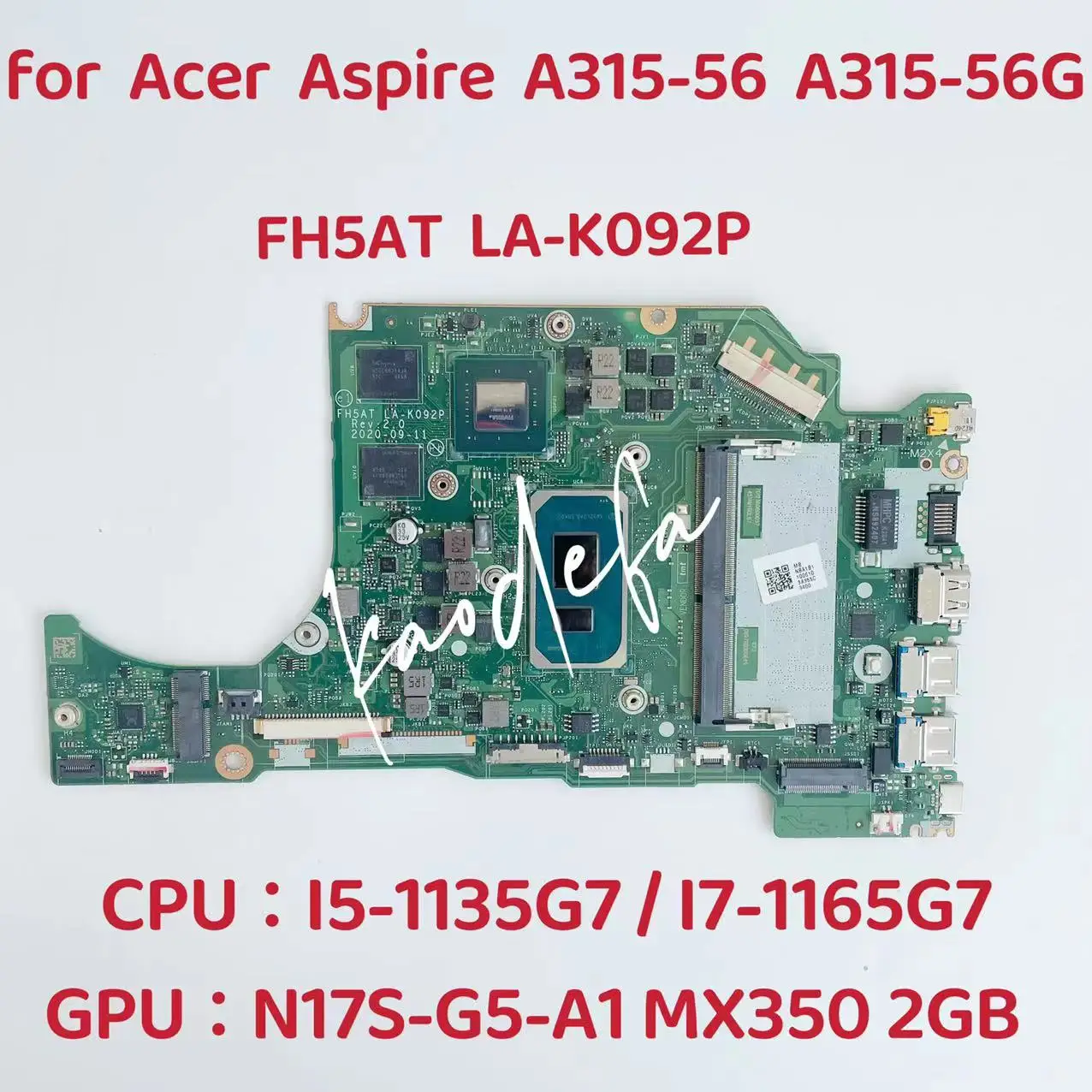 

FH5AT LA-K092P Mainboard For Acer Aspire A315-56 Laptop Motherboard CPU:I5-1135G7 I7-1165G7 GPU: MX350 2G RAM:4G 100% Test OK