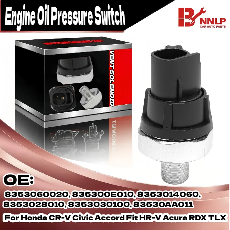 

Engine Oil Pressure Switch for Honda CR-V Civic Accord Fit HR-V Acura RDX TLX 30713497, 37241RNAA01, 37240PHM003