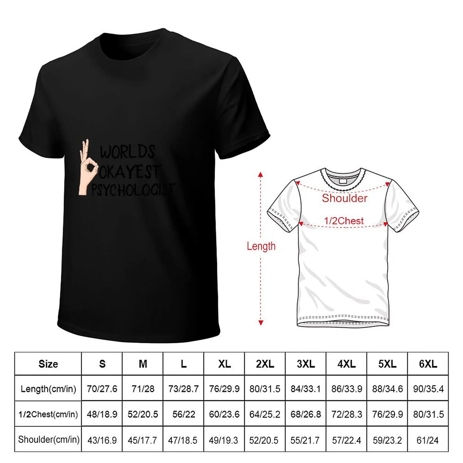 Worlds Okayest Psychologist T-Shirt Work Wear Short Sleeve T-Shirt