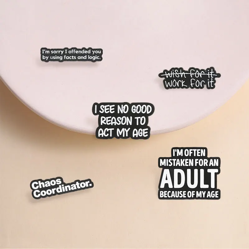 Mistaken For An Adult Because Of My Age Enamel Pin Funny Black White Brooch for Young Adults and Students Casual Wear