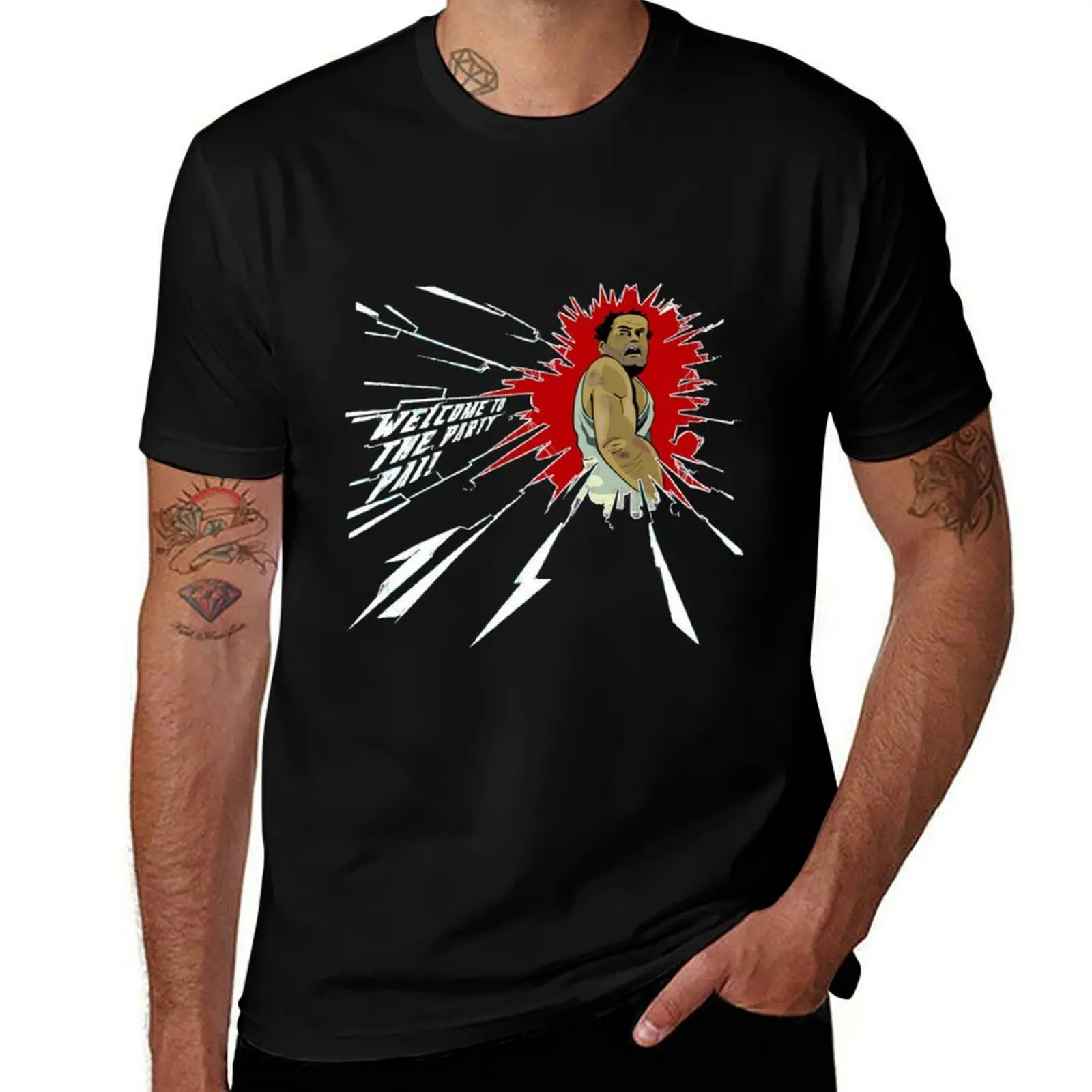 

Welcome to the party, Pal... T-Shirt man t shirt heavy cotton man t shirt graphic T-Shirt