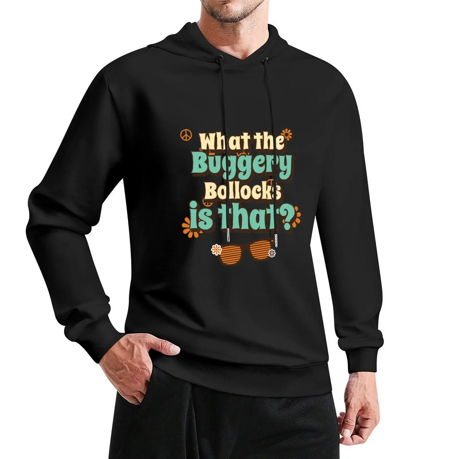 Absolutely Fabulous Inspired Design AbFab Quote Absolutely Fabulous Darling What The Buggery Bollocks Is That? Pullover Hoodie