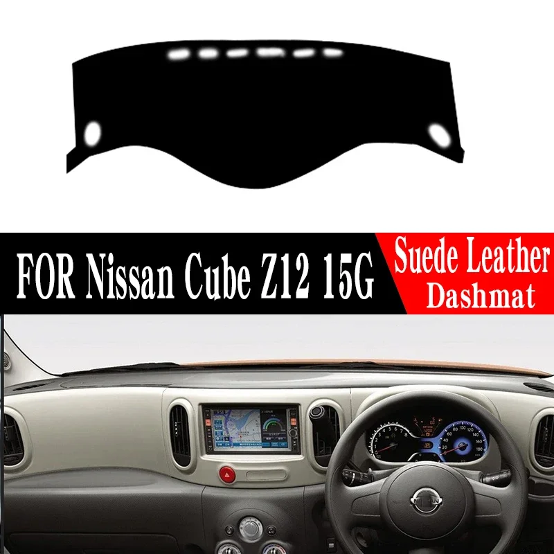 

Для Nissan Cube Z12 15G 2008-2023: Нескользящий коврик-накладка на приборную панель (защита от солнца), замшевая кожа, для леворульных авто, стайлинг салона