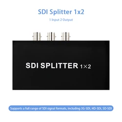 Rozdzielacz SDI 1X2 Zasilany konwerter SDI obsługuje 3G-SDI, HD-SDI, SD-SDI, 100M Full HD SDI (1 port wejściowy 2 porty wyjściowe)