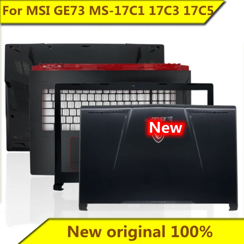 GE73 MS-17C1 17C3 17C5 A shell B shell C shell D shell screen shaft shaft cover shell new original For MSI laptop