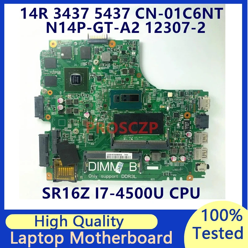 

CN-01C6NT 01C6NT 1C6NT Laptop Motherboard For DELL Inspiron 3437 5437 With SR16Z I7-4500U CPU N14P-GT-A2 100%Tested Working Well