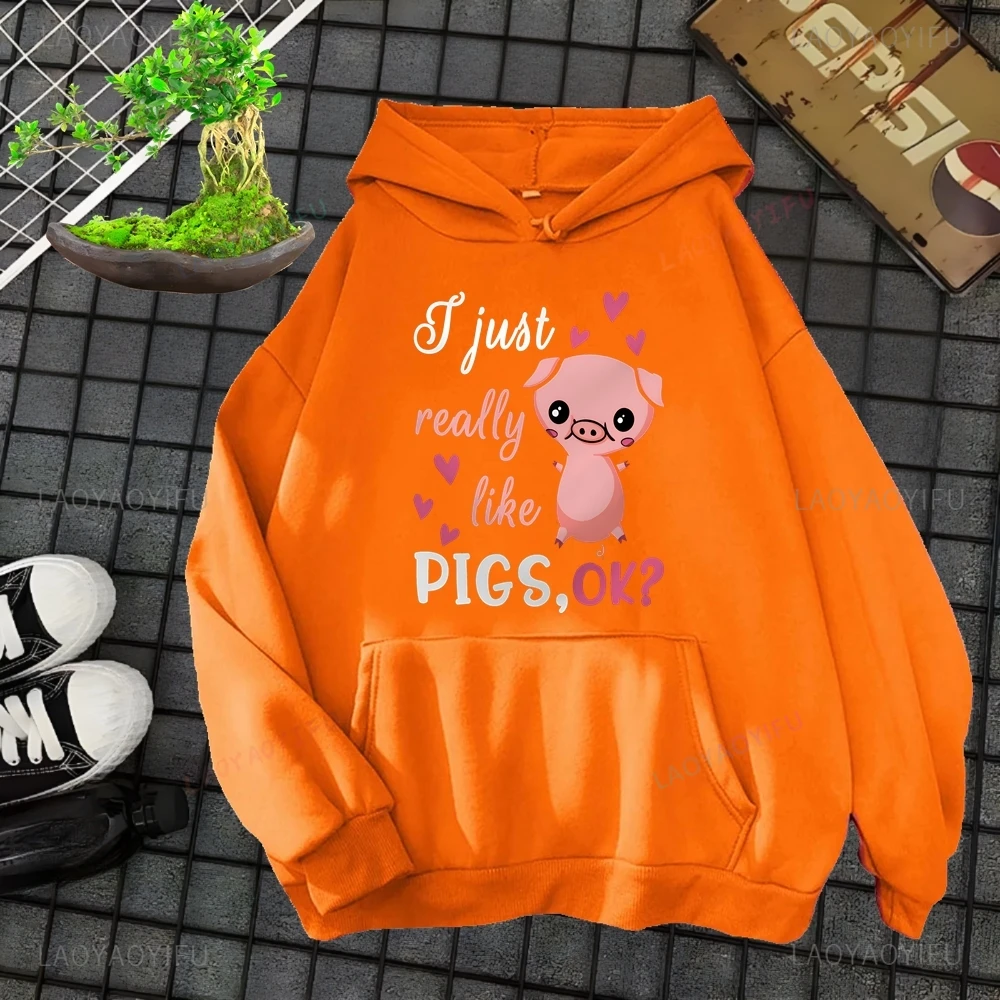 Hoodie. Ich mag wirklich Schweine, okay? Schweineliebhaber-Herbst-Sweatshirts, Herren-und Damen pullover, Hoodies, Herren-und Damen-Streetwear