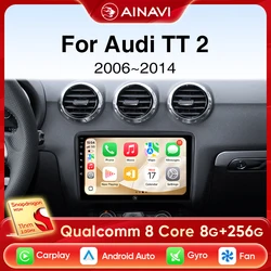 Ainavi Car Radio 2 DIN For Audi TT 2 2006-2014 Wireless Carplay Android Auto Audio Car Multimedia Qualcomm 8 Core HDMI GPS 4G