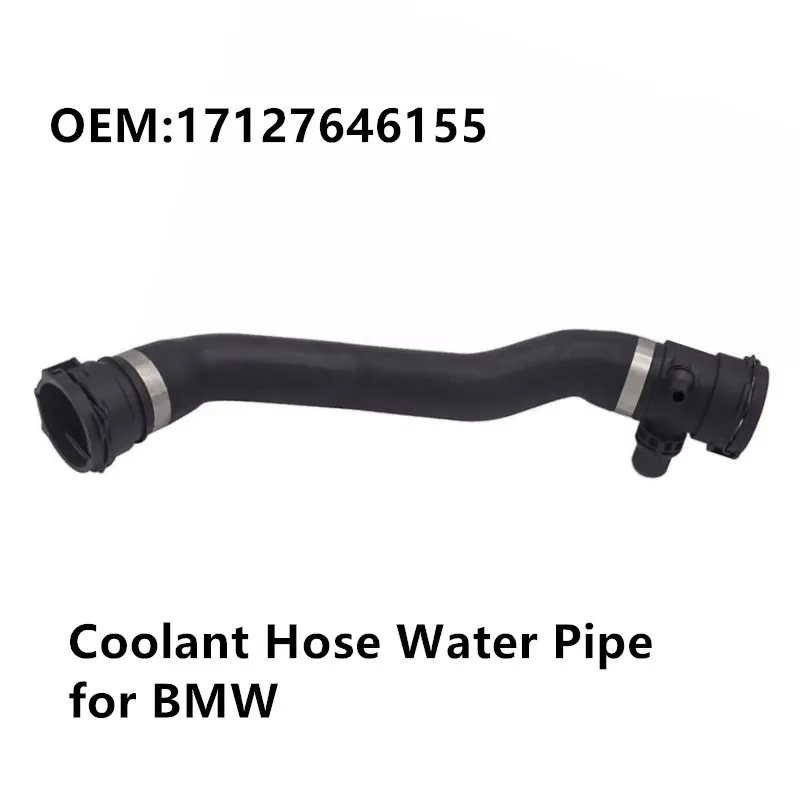 

17127646155 Верхний шланг охлаждающей жидкости радиатора, водопроводная труба для BMW 3 серии F25 X3 18I 20I 28I 28IX F26 X4 20IX