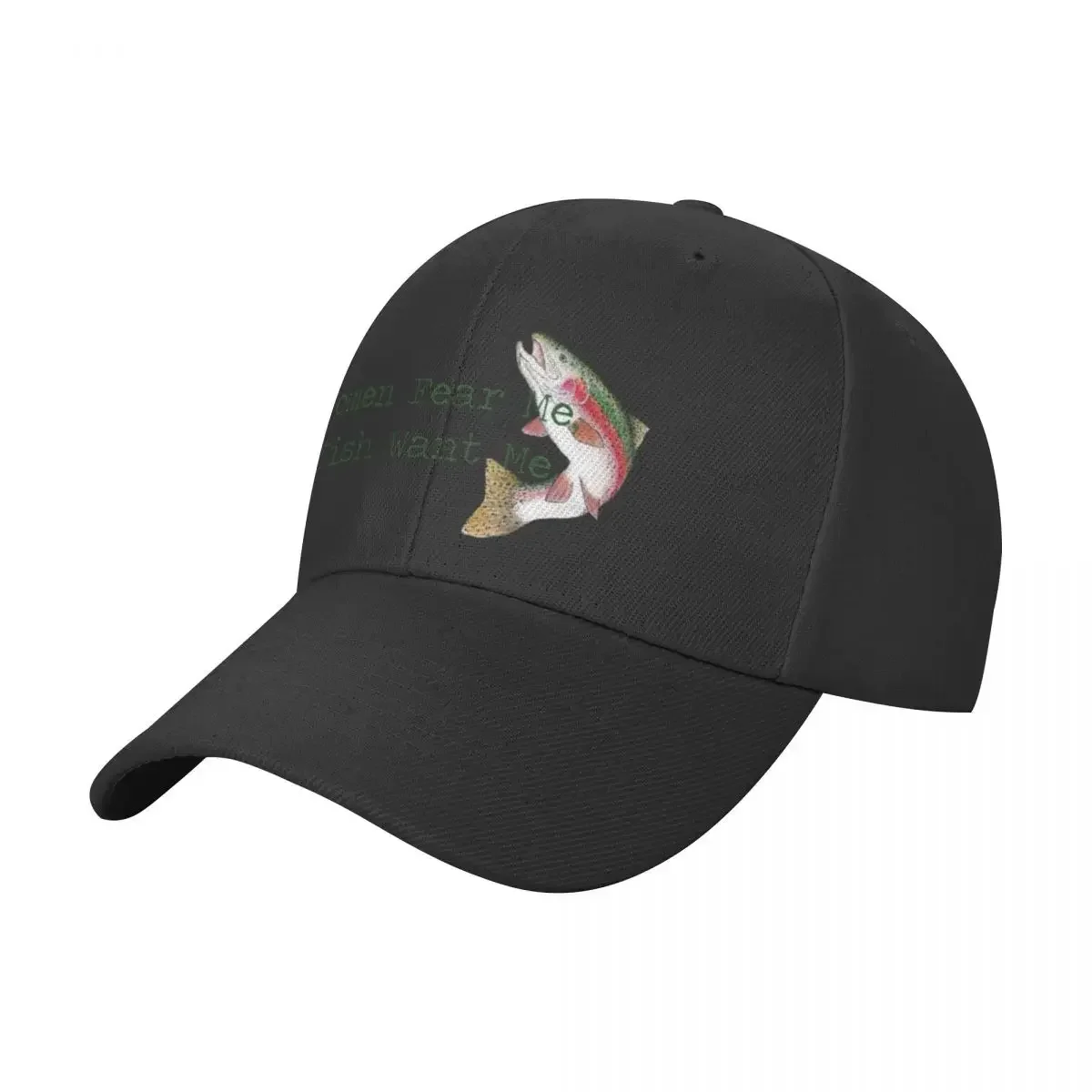 “Women Fear Me, Fish Want Me” Baseball Cap cute Hat Man Luxury Ball Cap foam party Hat Men's Luxury Women's