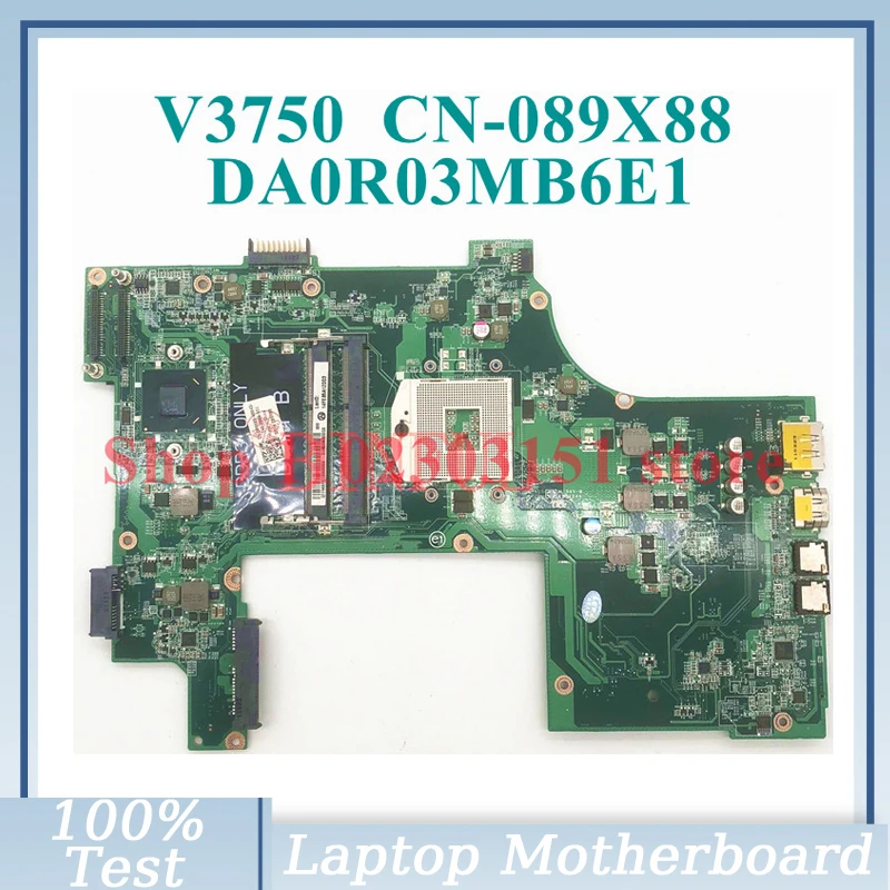 

CN-089X88 089X88 89X88 Mainboard DA0R0MB6E1 For DELL 3750 V3750 Laptop Motherboard SLJ4N HM67 100% Full Tested Working Well