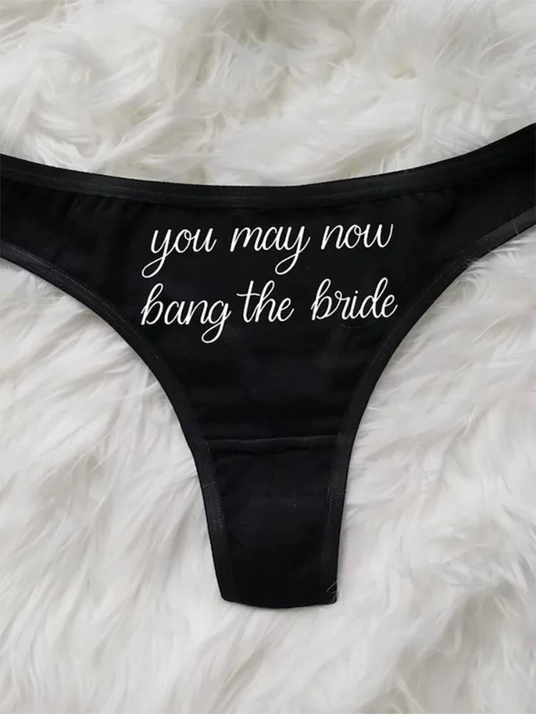 bride You May Now Bang the Bride Thong Bridal Honeymoon Lingerie Bachelorette Party Gift  Funny Wedding Day Underwear Panty Game