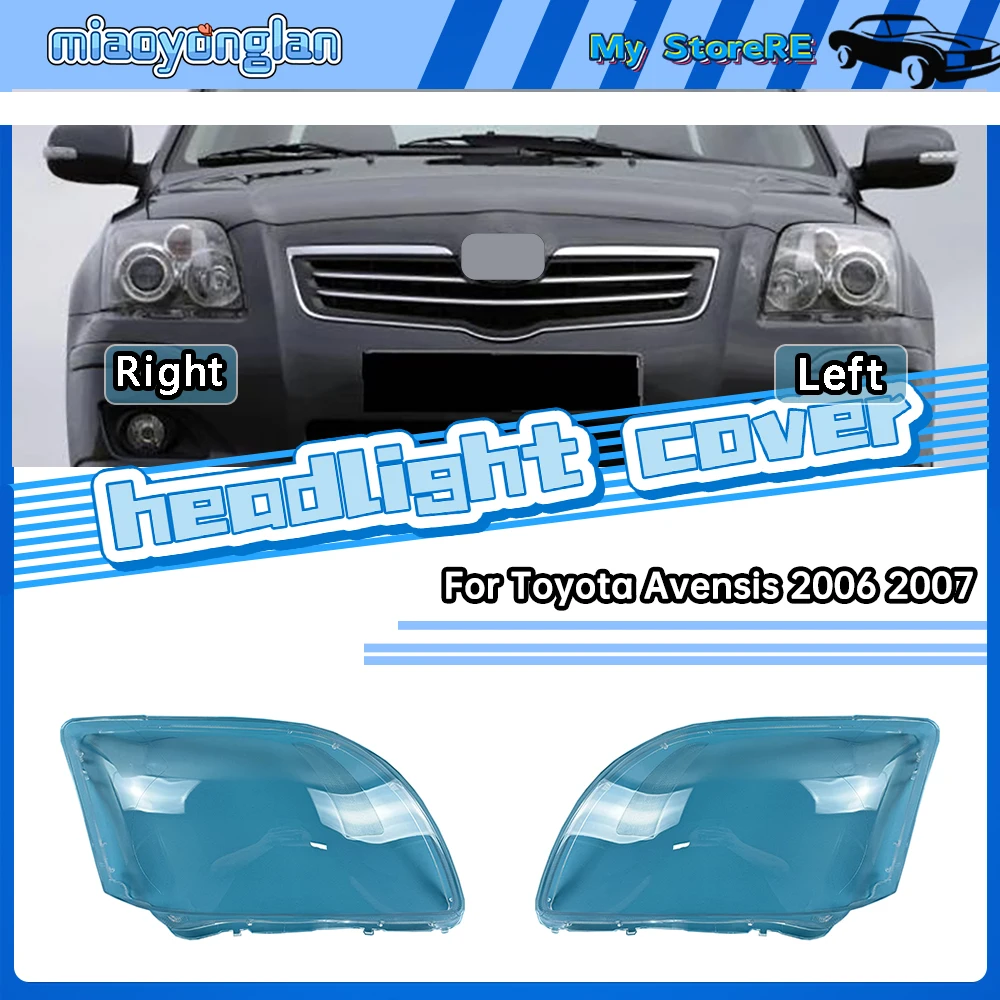 

For Toyota Avensis 2006 2007 Car Headlight Lens Glass Auto Shell Headlamp Lampshade Head light Lamp Cover Transparent Lampcover