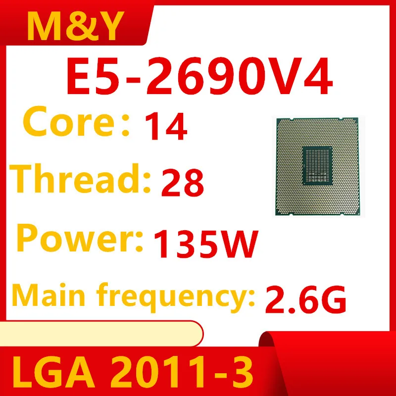 E5-2690V4 SR2N2 14Core 28Threads LGA2011-3 14NM E5 LGA2011-3 E5 2690V4 E5 2690 V4 E5-2690 V4