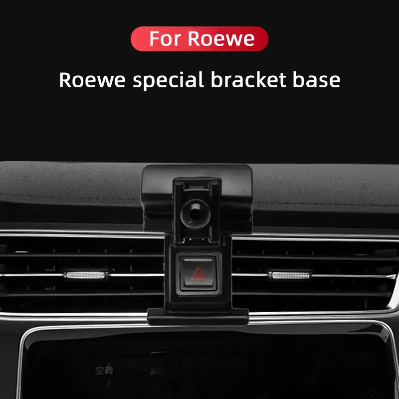 

For ROEWE 350 3th RX5 Plus i6 MAX EV RX8 RX3 i5 ei5 iMAX 8,Special Mobile Phone Holder Bracket Base ,Dedicated Phone Stand Mount