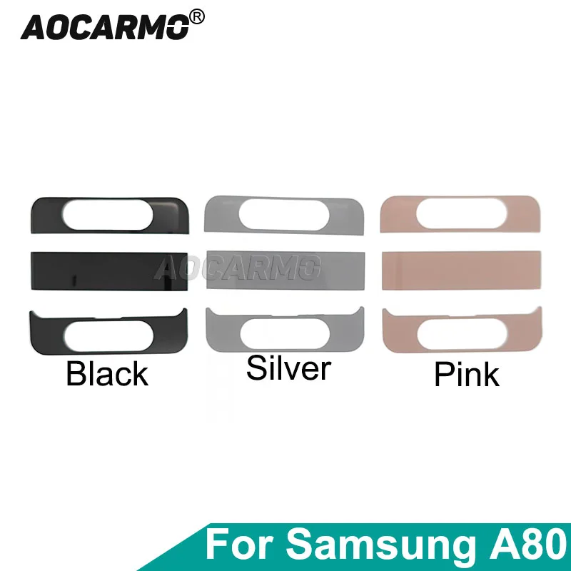 Aocarmo For Samsung Galaxy A80 805F Top Frame Plastic Patch Piece Cover With Adhesive Replacement Repair Parts