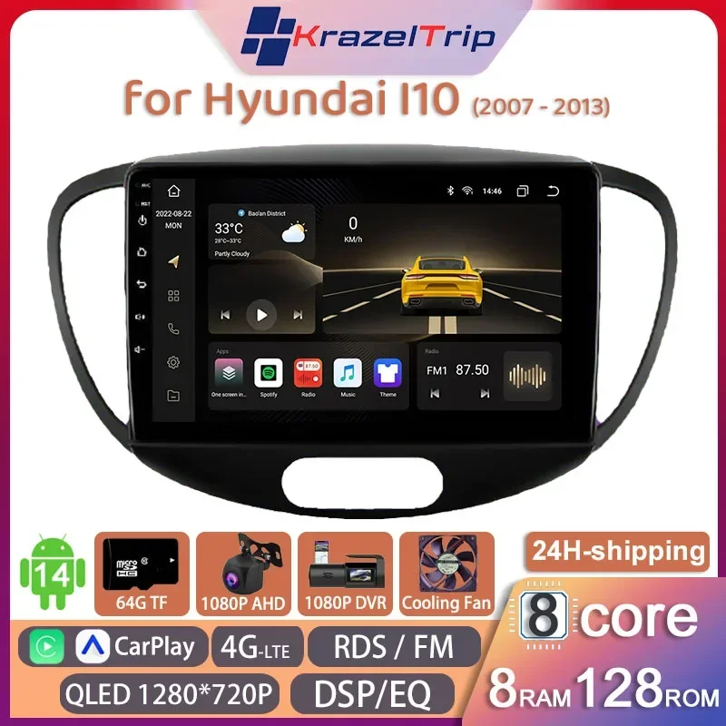 

8 Core 4G WIFI Intelligent System Car Radio for Hyundai I10 2007 - 2013 Carplay Android Auto GPS Navi 2 Din Autoradio DSP QLED