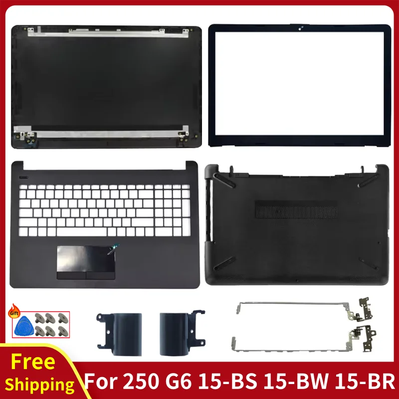 New For 15-BS 15G-BR 15-BW 15Z-BW 250 G6 255 G6 TPN-C129/C130 Laptop LCD Back Cover/Front Bezel/Palmrest/Bottom Case /LCD Hinges