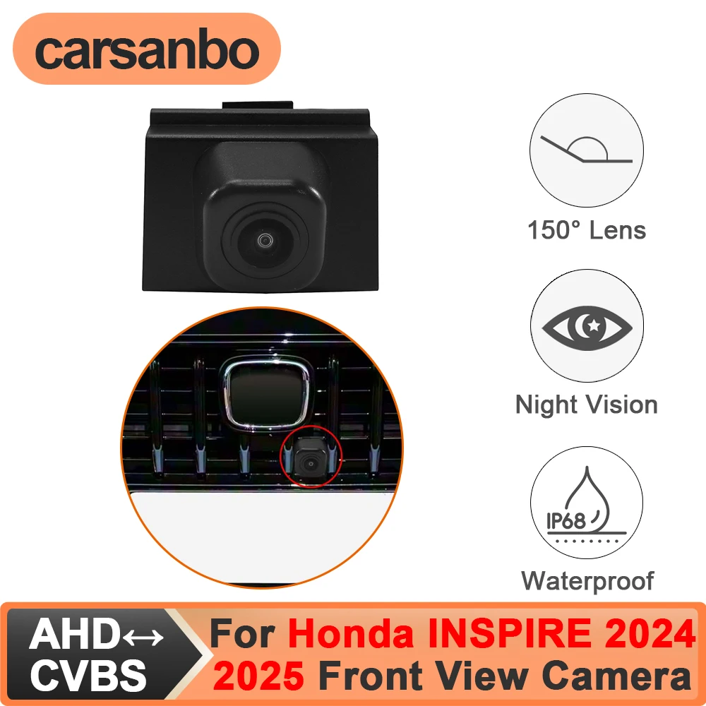 

Carsanbo Fit for Honda Inspire 2024 2025 Car OEM Front View Camera CCD AHD 150° Wide Angle Night Vision Fisheye Lens Waterproof