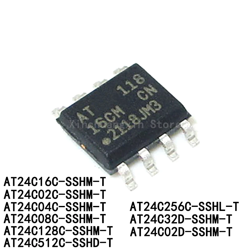 5PCS/Lot AT24C16C-SSHM-T 16CM 02C 04 08 2DM 2DCM 2FCD 2ECL 2DM 256C 512C-SSHL 512C-SSHD 32D-SSHM SOP8 Memory Chip