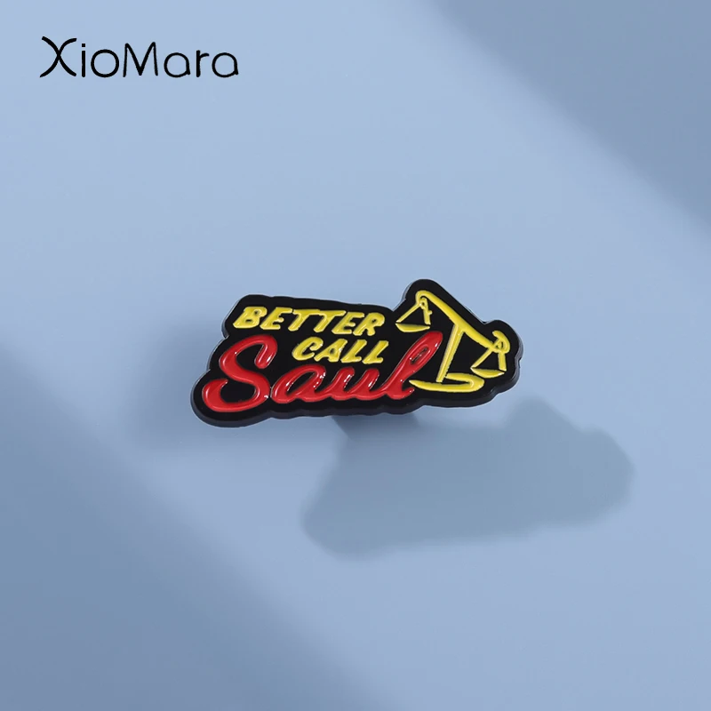 Better Call Saul Enamel Pins Custom Funny TV Series Tilted Scales Brooches Backpack Lapel Metal Badges Jewelry Gift for Friends