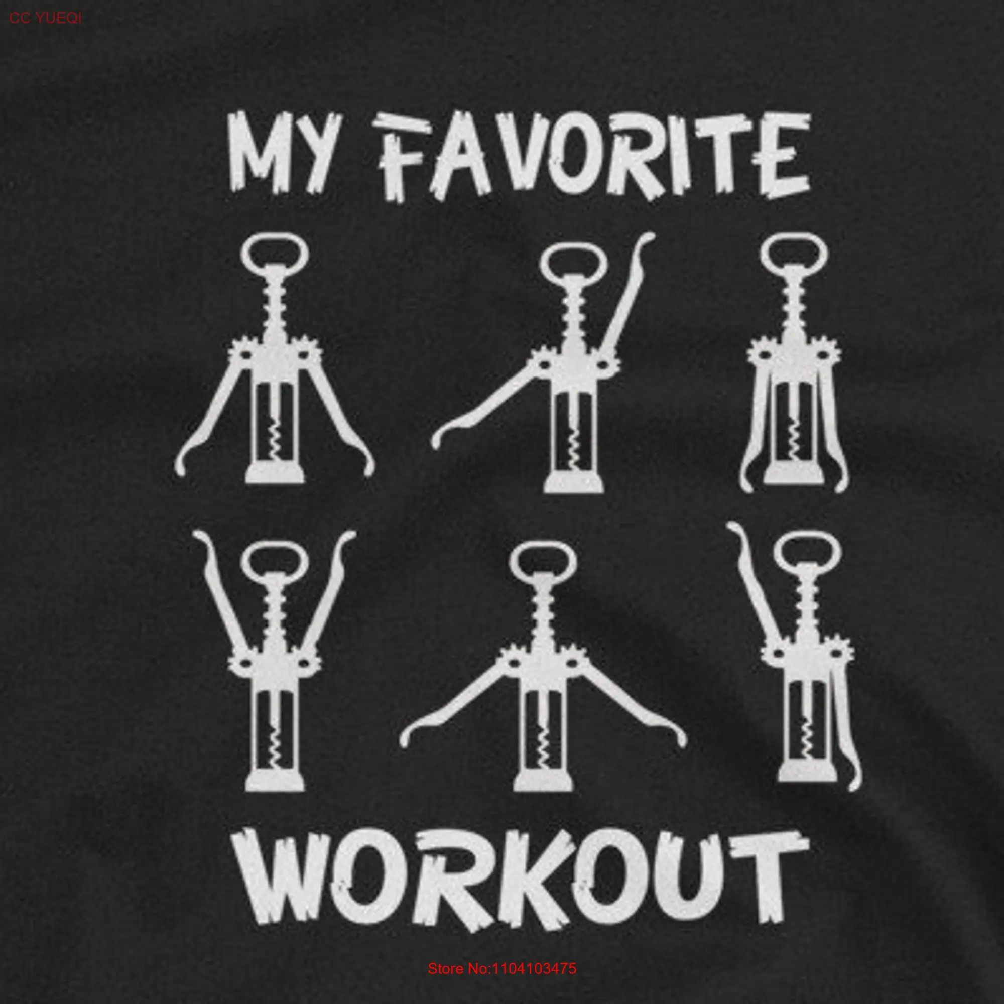 Wine Opener Workout  T Shirt lover drinking funny love glass corkscrew long or short sleeves