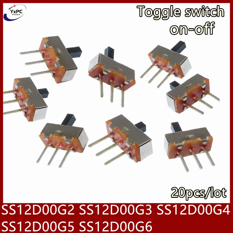 20pcs Interruptor on-off mini Slide Switch SS12D00 SS12D00G6 SS12D00G5 SS12D00G4 SS12D00G2 SS12D00G3 High quality toggle switch