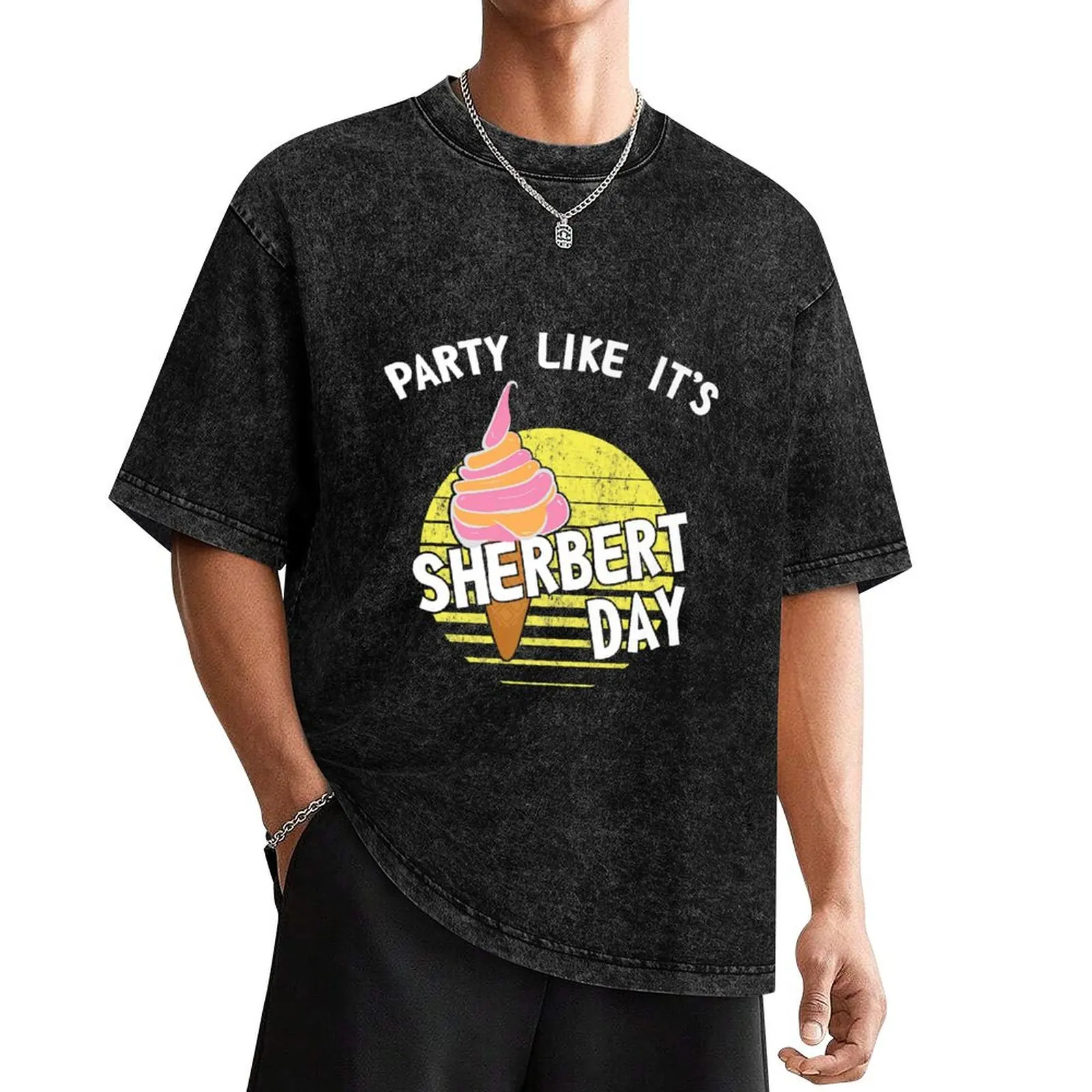 Party Like It's Sherbert Day Sherbet Birthday Tee T-Shirt customs design your own anime stuff summer shirt men graphic t shirts