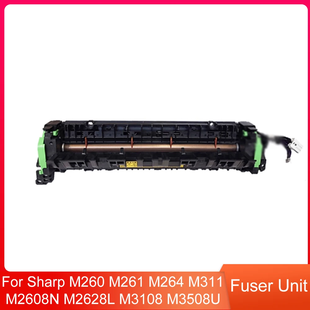 

Compatible Fuser Unit for Sharp M260 M261 M264 M311 M2608N M2628L M3108 M3508U