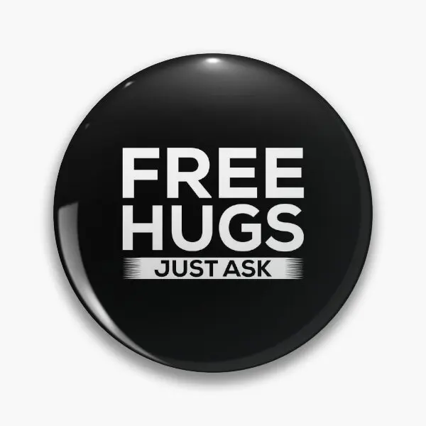 Free Hugs Just Ask  Soft Button Pin Clothes Cartoon Fashion Cute Decor Collar Badge Creative Lover Gift Jewelry Brooch Metal