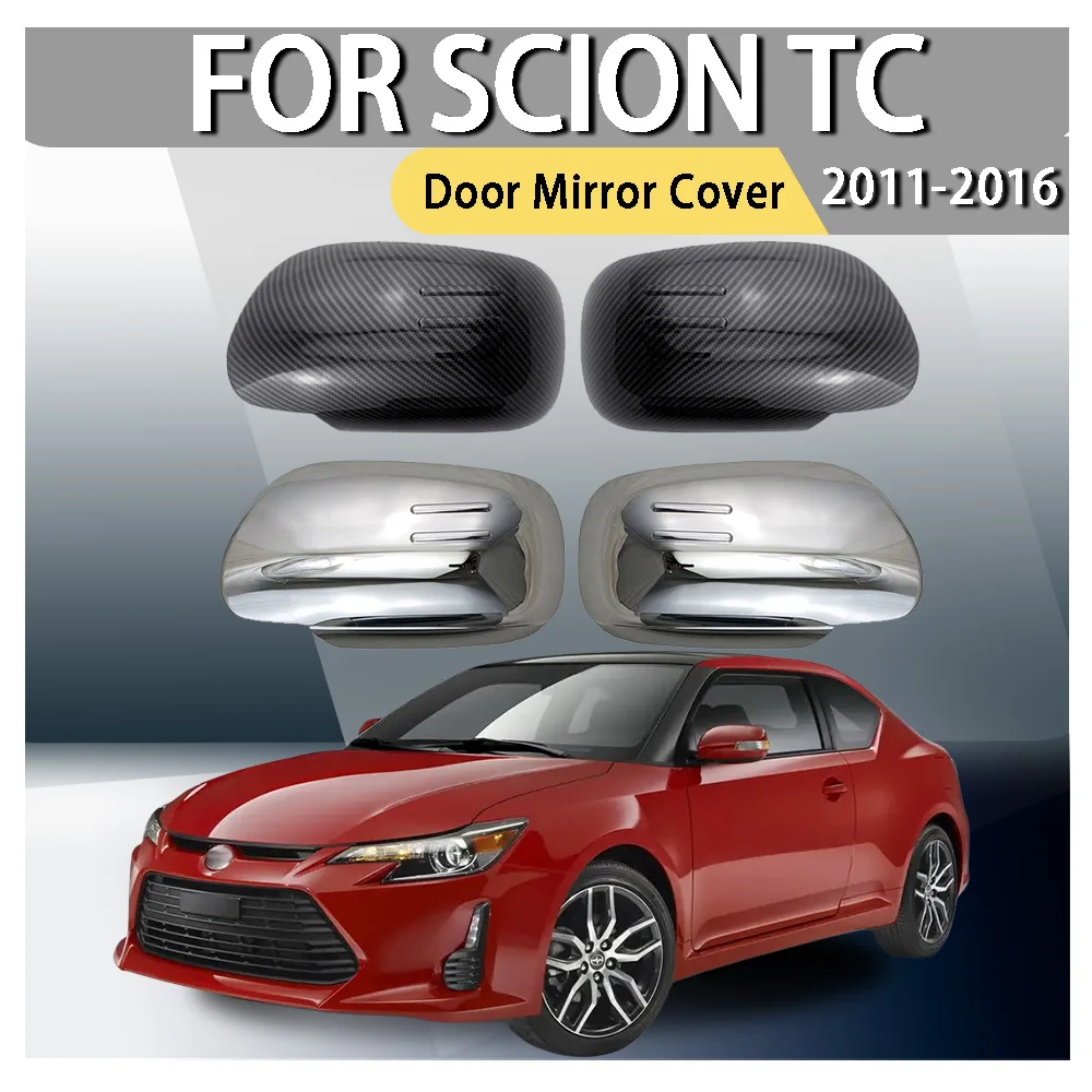 

АБС-пластик, Стайлинг автомобиля, полное покрытие, дверное зеркало, чехол для Scion tC 2011 2012 2013 2014 2015 2016, украшение автомобиля, обновление автомобиля
