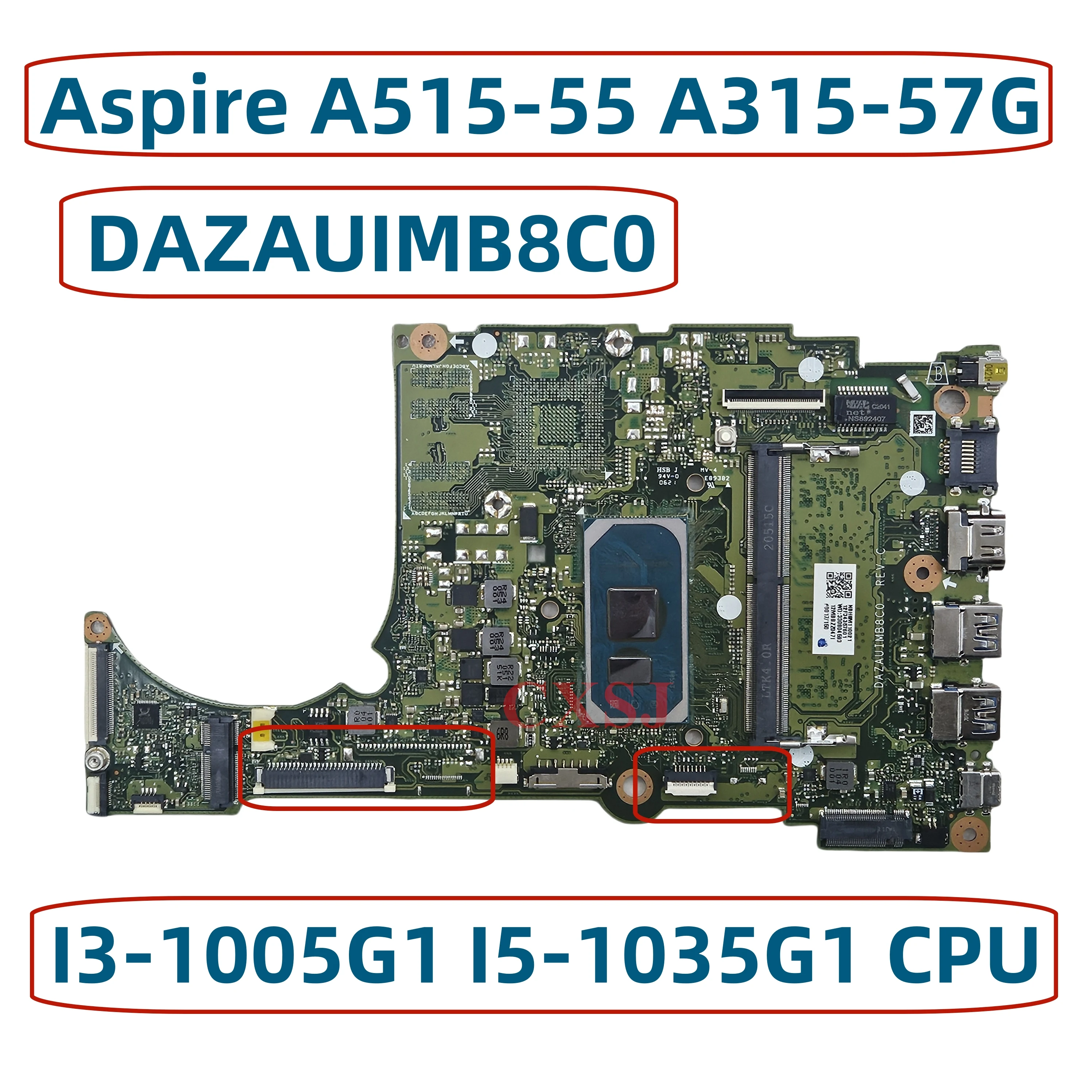 DAZAUIMB8C0 For Acer Aspire A515-55 A315-57G Laptop Motherboard With Core I3-1005G1 I5-1035G1 CPU 4GB-RAM NB.HSP11.001