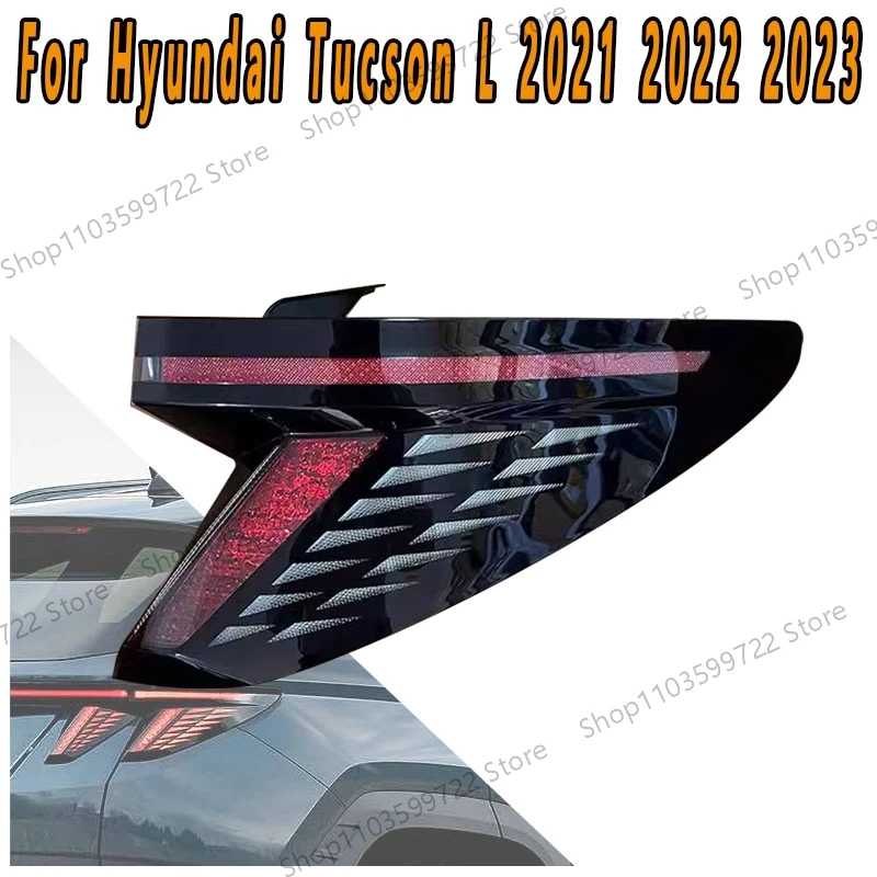 

For Hyundai Tucson L 2021 2022 2023 LED Taillights Turn Lights Reverse Lights Brake Lights Parking Lights Driving Lights