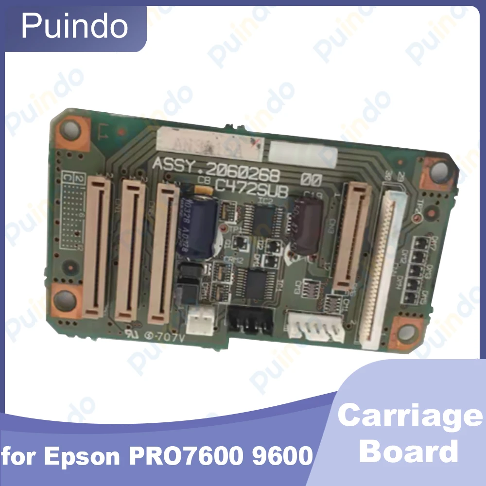 Original Disassembly Carriage Board for Epson PRO7600 9600 Printhead Interface Board