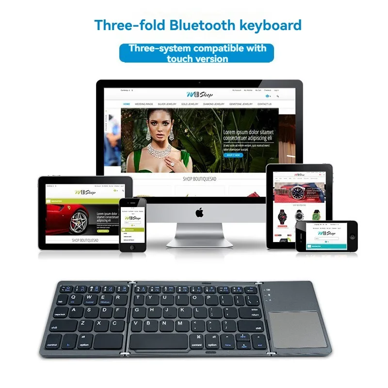

Three-fold Bluetooth Touch Keyboard Multi-system Adaptation Lightweight and Portable with Long-lasting Battery Life Accessories