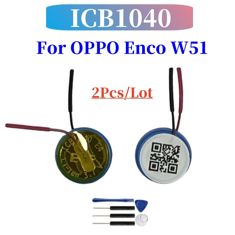 2Pcs/Lot Original battery 35mAh ICB1040 1040 For OPPO Enco W51 wireless Bluetooth earphones +free tools