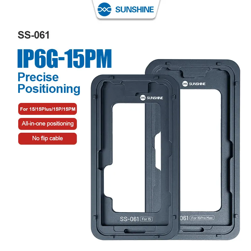 SUNSHINE-IP Series Posicionamento Mold, posicionamento preciso, sem cabo flip para IP6G ~ 15 Pro Max, SS-061, Novo