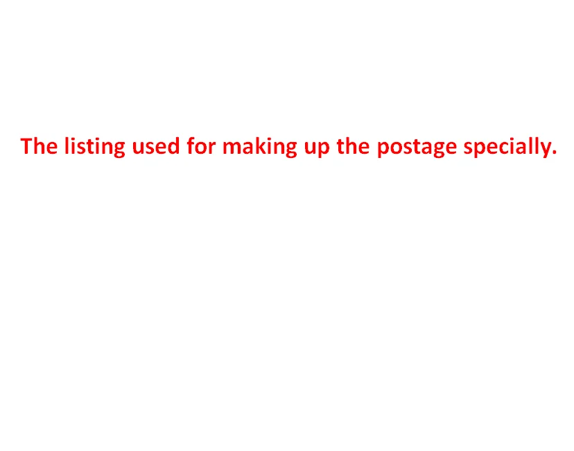 The listing used for making up the postage specially (customer-specific)