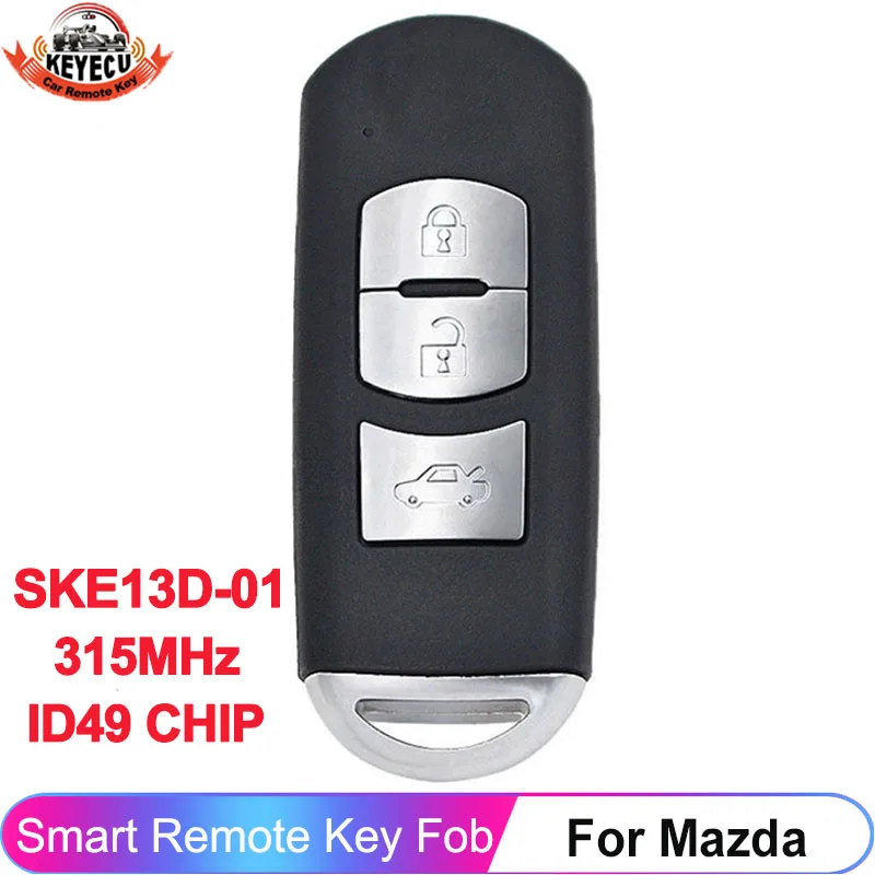 

KEYECU 3 кнопки SKE13D01 SKE13D-01 для Mazda FCC ID: WAZSKE13D01 Smart Remote FSK 315 МГц ID49 Чип Автомобильный брелок