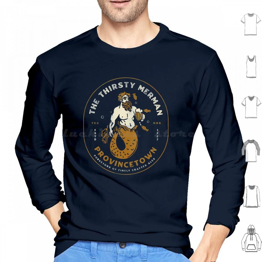 The Thirsty Merman , Provincetown , Cape Massachusetts. Cool Shirt Art Hoodies Long Sleeve Merman Mermaid Fictional