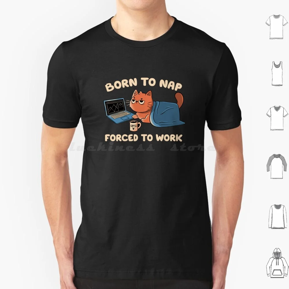 Camiseta Born To Nap Fored To Work By Tobe Fonseca, camiseta fresca de algodón 6xl, trabajo Born To Nap Monday, gatos perezosos, gatito, gato divertido