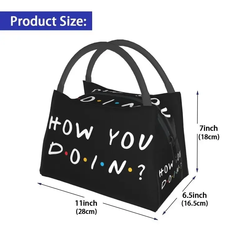 Tv Show Friends Funny Quote Insulated Lunch Bags for Women How You Doin Resuable Thermal Cooler Bento Box Outdoor Camping Travel