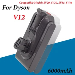 Battery for For Dyson V12 Detect Slim Cordless 25.5V 6000mAh  Compatible Models SV20, SV30, SV35, SV46 Vacuum Cleaner