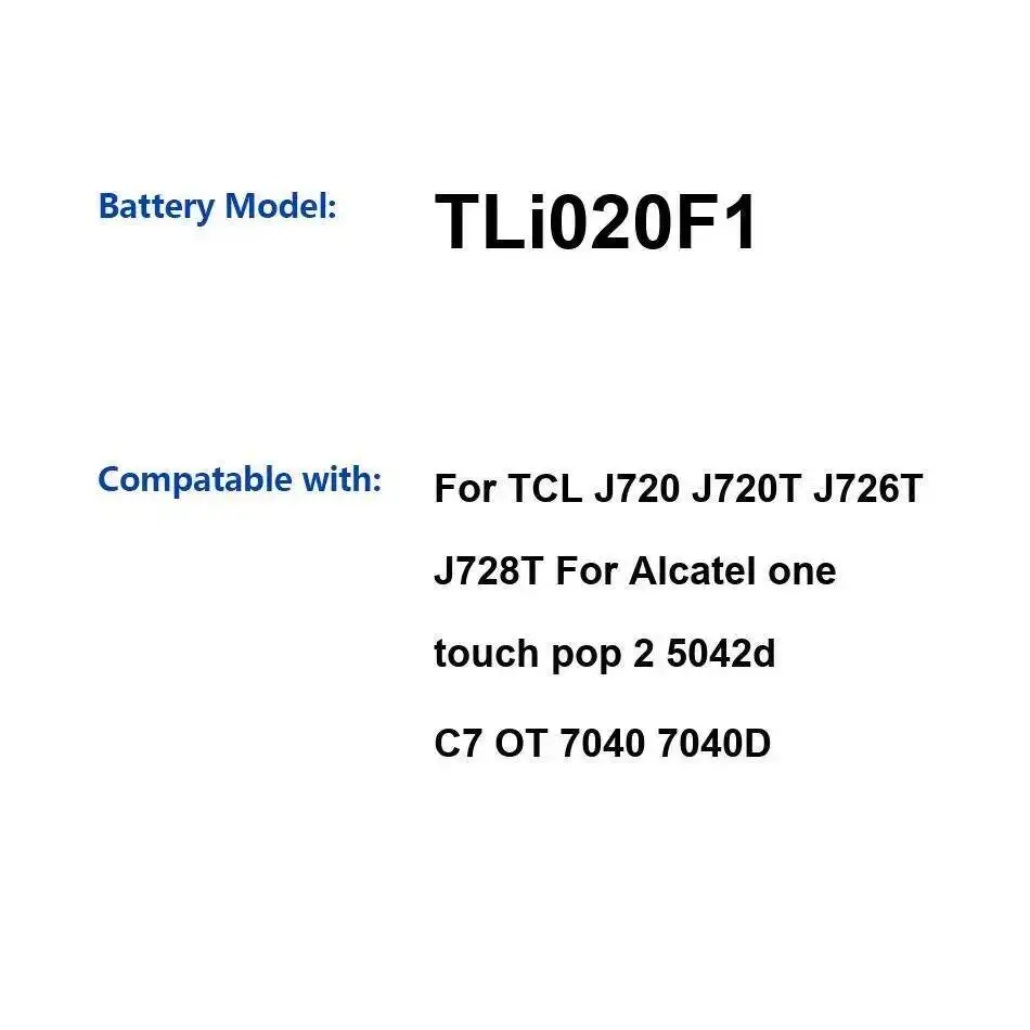 

Аккумулятор для мобильного телефона Tli020f1 2000 мАч для Tcl J720 J720T J726T J728T Alcatel One Touch Pop 2 5042D C7 OT 7040 7040D