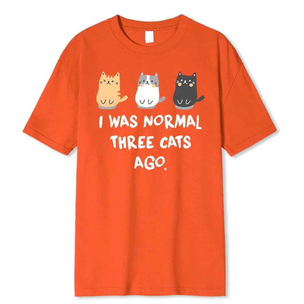 Man Short Sleeves T Shirt Y2k Style 100% Cotton Top I Was Normal Three Cats Ago Prints Men T Shirt Fashion Casual Tshirts