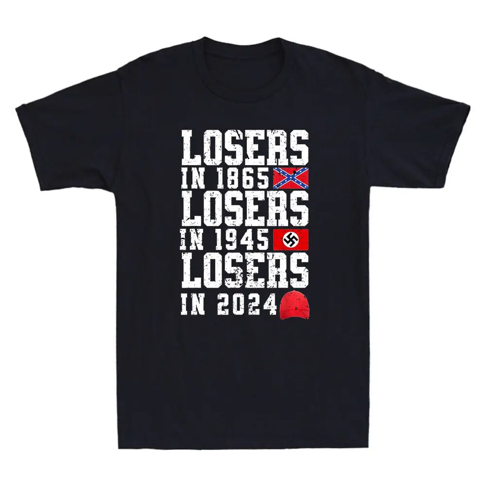 in 1865  in 1945  in 2024 Funny Political Quote Men's T-Shirt