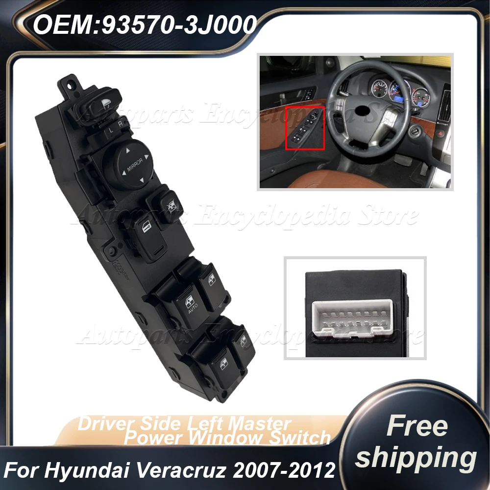 

93570-3J000 Для Hyundai Veracruz 2007-2012: Запасная часть, главный переключатель стеклоподъемника с левой стороны (со стороны водителя)