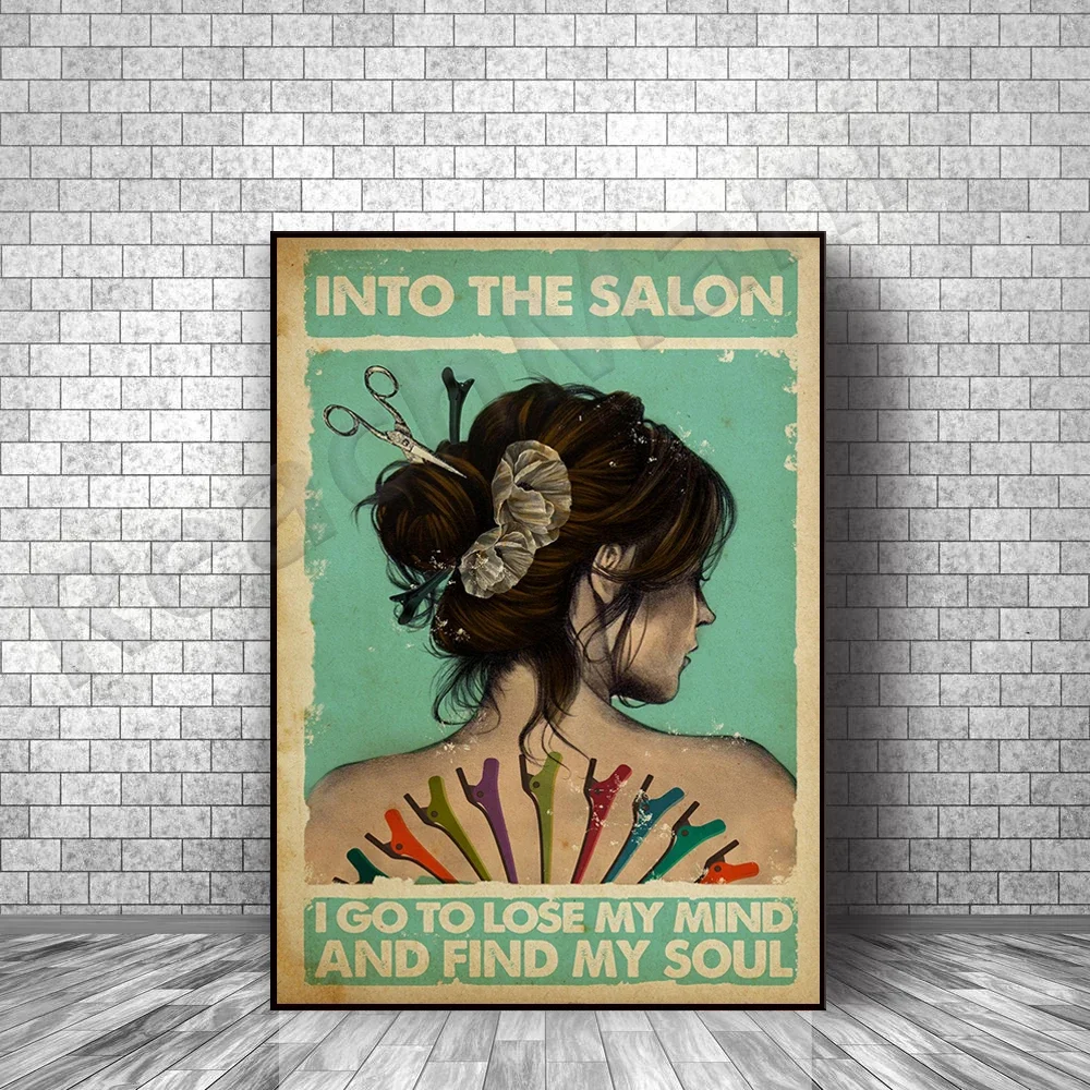 Walk into the salon and I go lose my mind and find my soul wall art list hair stylist beard barber barber shop decor poster