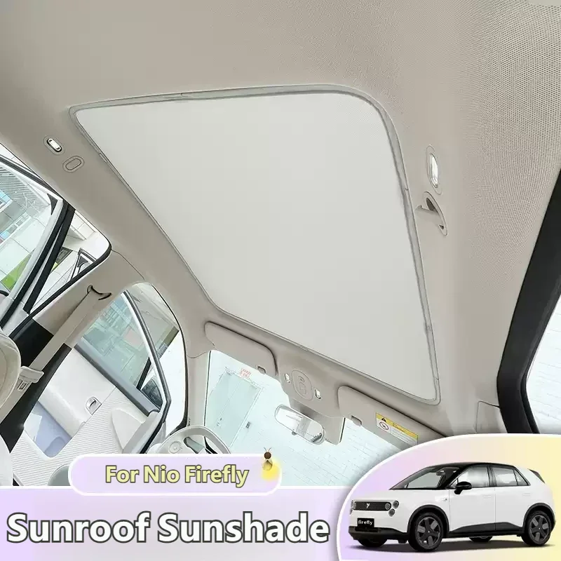 For Nio Firefly Sunroof Sunshade Cover UV Protection Heat Insulation Sun Blocking Car Interior Accessory
