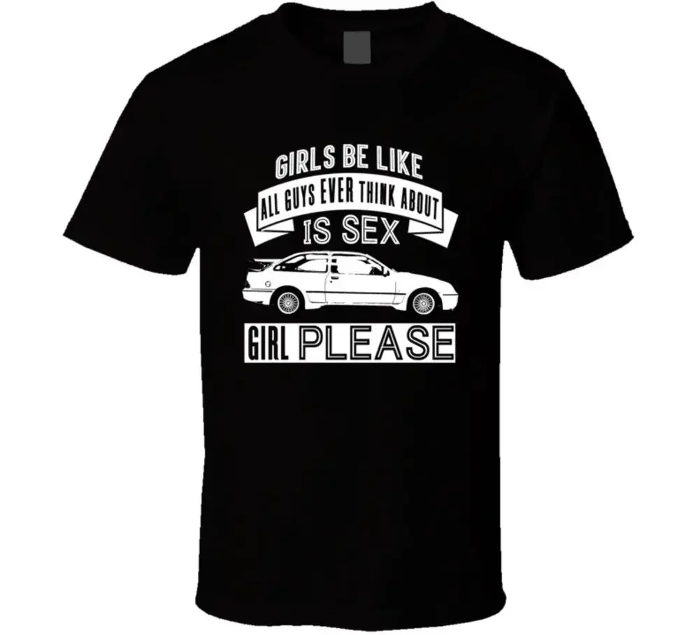 

Funny Design Guys Think About 1987 Sierra Rs 500 Vintage Car Fan T-Shirt. Summer Cotton O-Neck Short Sleeve Men's T Shirt New